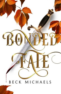 Beck Michaels | Bonded Fate (GOTM Limited Edition 2) | Taschenbuch | Englisch
