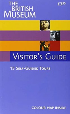 The British Museum Visitor's Guide - John Reeve