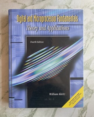 Digital and Microprocessor Fundamentals: Theory and Application (4th Edition...