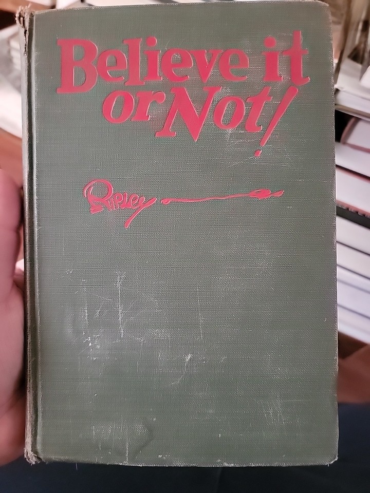 A 1929 first-edition fifth-printing of Ripley's Believe It or Not — the original source of 'is this real?' wonder, as a physical artifact.