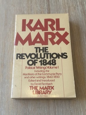 Karl Marx - The Revolutions of 1848: Political Writings Vol I - First US Edition