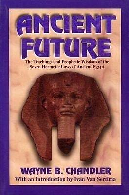 Ancient Future: The Teachings and Prophetic Wisdom of Buch BLACK CLASSIC PR INC