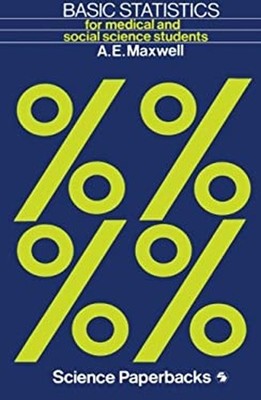 Basic Statistics für Medizinischen Und Social Science Students A. E. Ma