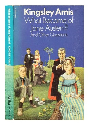 AMIS, KINGSLEY Was Wurde Aus Jane Austen? : Und Andere Fragen 1970 Erste Ausgabe