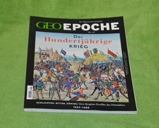 Geo Epoche Nr. 111  Der Hundertjährige Krieg   Schlachten Ritter Könige   gut+++