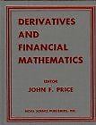 Derivatives and Financial Mathematics by JohnF Price (Hardcover)