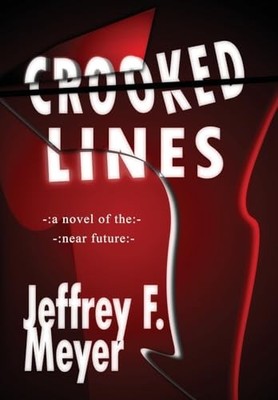 Crooked Lines,Jeffrey F Meyer