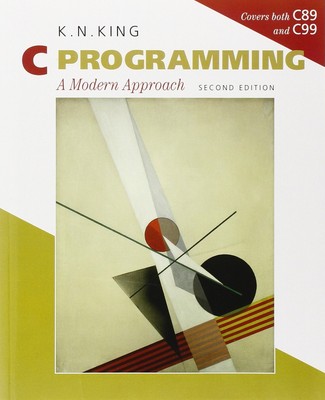 C Programming: A Modern Approach, 2nd Edition - paperback King, K. N.