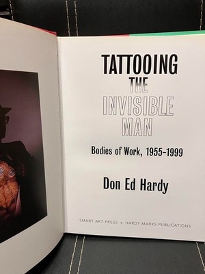 Don Ed Hardy Tattooing the Invisible Man Hardcover Catalogue