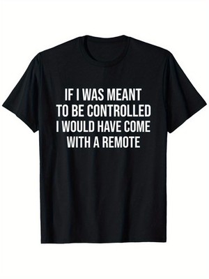 Humorous And Satirical Tee That Says I Shouldn'T Be Managed, Unisex Casual Cre
