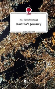 Kartulas Journey. Life is a Story - story.one von ... | Buch | Zustand sehr gut