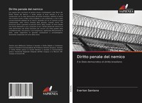Diritto Penale Del Nemico E Lo Stato Democratico Di Diritto Brasiliano Santana