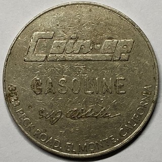 TRADE TOKEN COIN OP GASOLINE EL MONTE CA $1.00