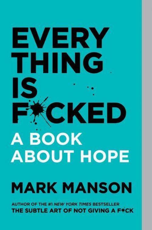 Thumbnail - Mark Manson / Everything Is F\cked / 9780062956569