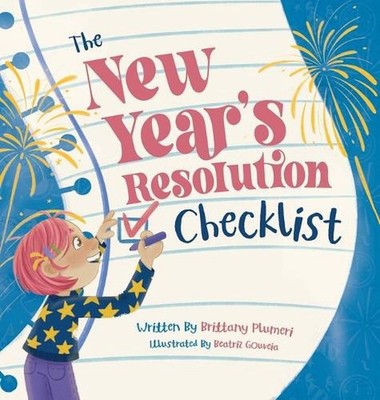 The New Year's Resolution Checklist by Brittany Plumeri Hardcover Book