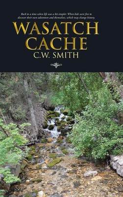 C. W. Smith | Wasatch Cache | Buch | Englisch (2013) | Gebunden
