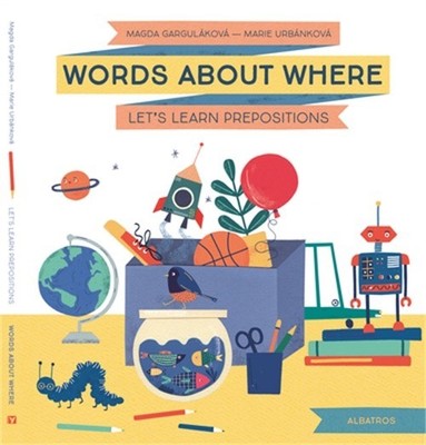 Words about Where: Let's Learn Prepositions (Hardback or Cased Book)