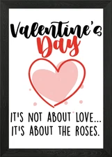 Valentines Day Its Not A Framed Wall Art Poster Canvas Print Picture