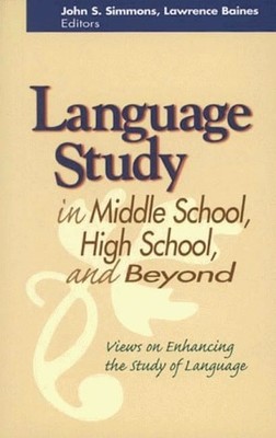 Language Study in Middle School, High School, and Beyond: Views on Enhancing the