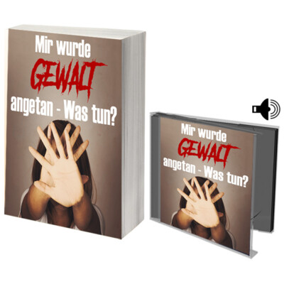 Mir wurde Gewalt angetan Was tun?.Ebook und Hörbuch.