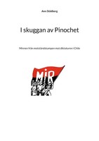 Ann StöDberg | I Skuggan Av Pinochet | Taschenbuch | Schwedisch (2023)