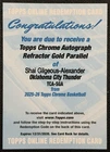 SHAI GILGEOUS-ALEXANDER 2025-26 TOPPS CHROME #TCA-SGA GOLD REFRACTOR AUTO /50