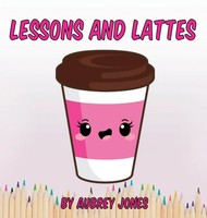 Aubrey Jones | Lessons & Lattes | Buch | Englisch (2020) | Gebunden | Edumatch