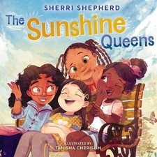 The Sunshine Queens by Sherri Shepherd Hardcover Book