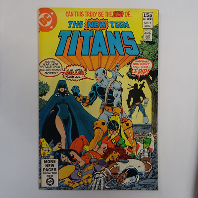 THE NEW TEEN TITANS #2 - First Appearance Deathstroke -  DC 1980 UK Key Issue C1