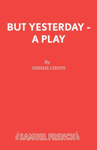 Thumbnail - But Yesterday (acting Edition S.) By Jimmie Chinn