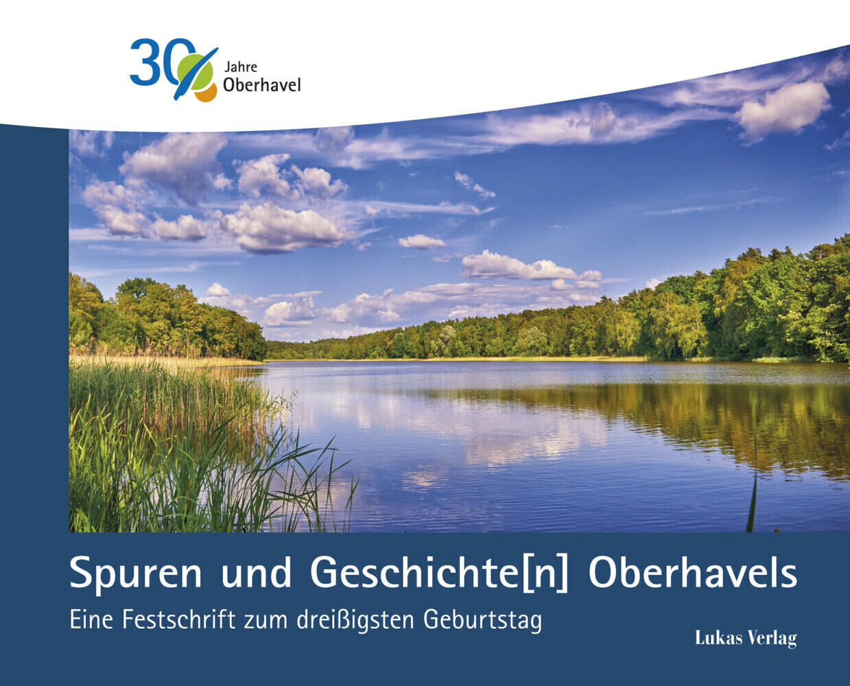 Thumbnail - Spuren Und Geschichte N Oberhavels | Eine Festschrift Zum Dreißigsten