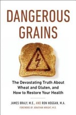 Dangerous Grains: Why Gluten Cereal Grains May Be Hazardous To Your - GOOD