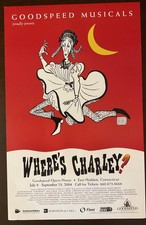 Rare 2004 Goodspeed Opera House Where's Charley Musical Window Card Poster 14x22