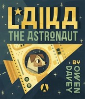 Owen Davey | Laika The Astronaut | Taschenbuch | Englisch (2014) | Templar Books