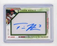 2025 Panini Boys Of Summer Baseball TINK HENCE Auto #d 151/199