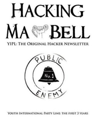 Abbie Hoffman Hacking Ma Bell (Paperback)