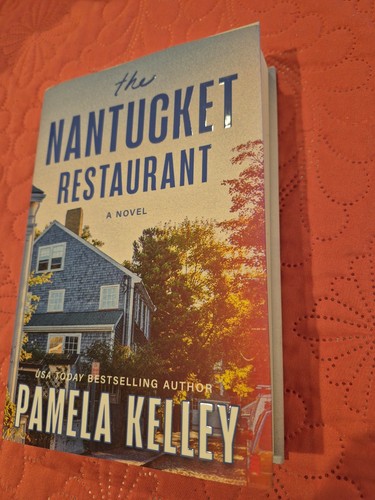 The Nantucket Restaurant By Pamela Kelley