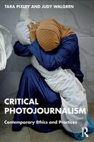 Tara Pixley (U. A.) | Critical Photojournalism | Taschenbuch | Englisch (2025)