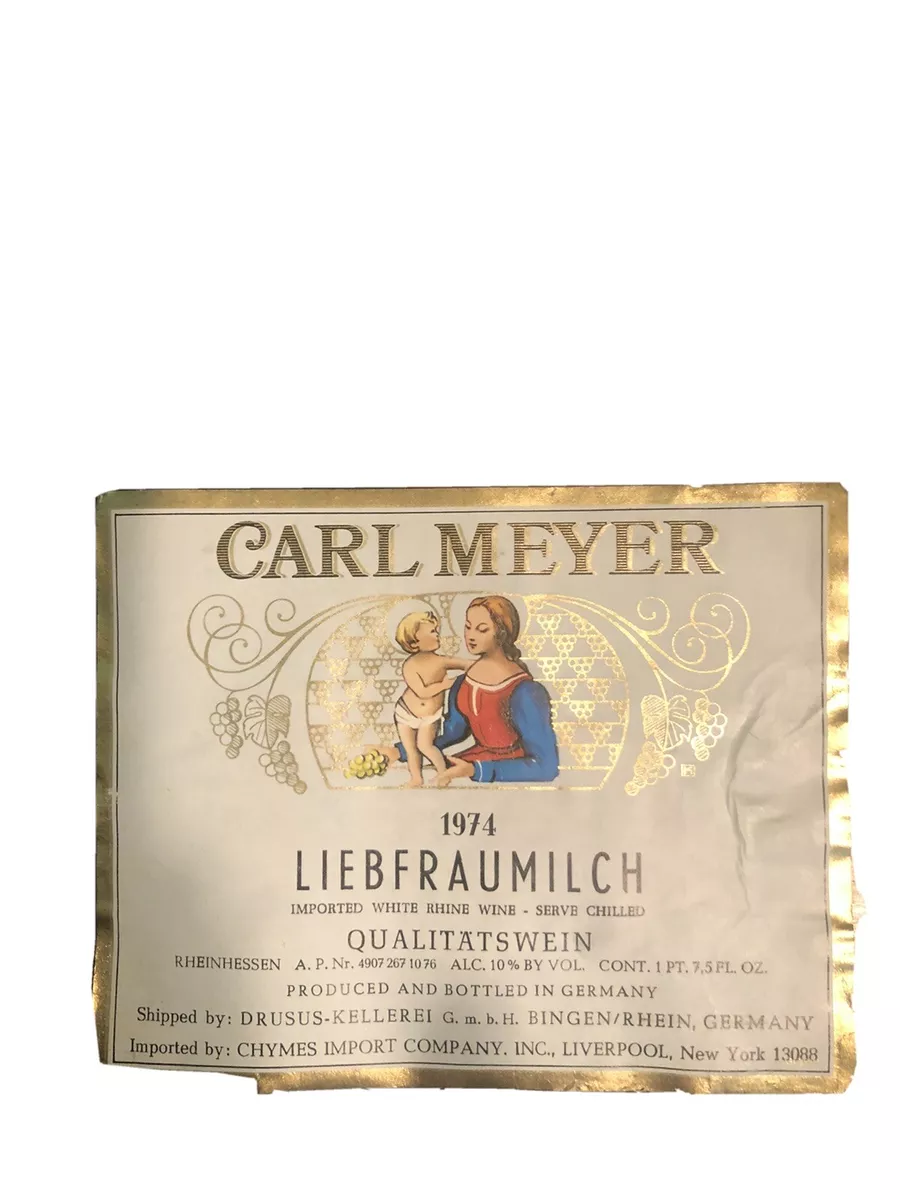 1974 Vintage WINE BOTTLE LABEL LIEBFRAUMILCH CARL MEYER Germany
