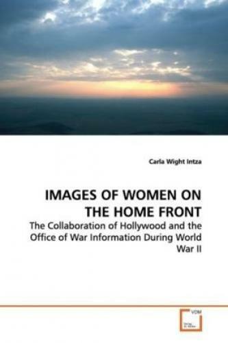 Thumbnail - Images Of Women On The Home Front The Collaboration Of Hollywood And