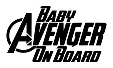 Baby Avenger On Board Decal 2 4.5"x8" Choose Color
