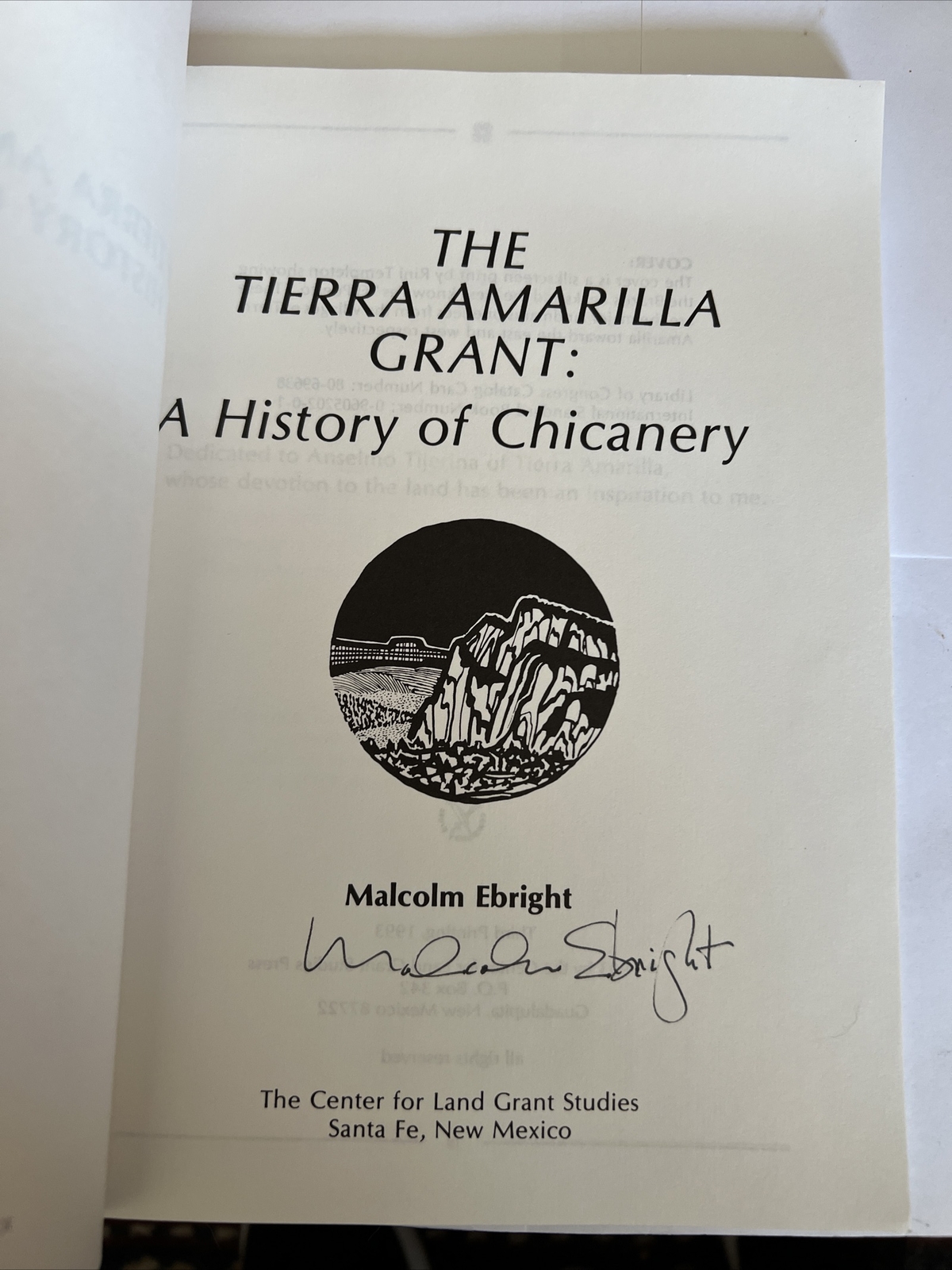 The Tierra Amarilla Grant A History of Chicanery by Ebright 1993
