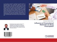 Influence Of Promotional Materials On Drug Prescription Wondwossen Habtamu Shibe