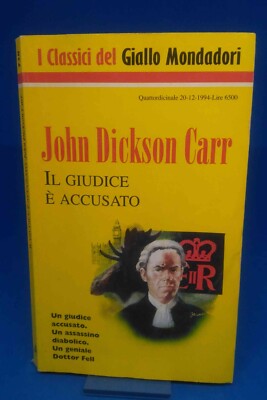 Gelb Klassiker 728 - JOHN DICKSON CARR - DER RICHTER WIRD ANGEKLAGT