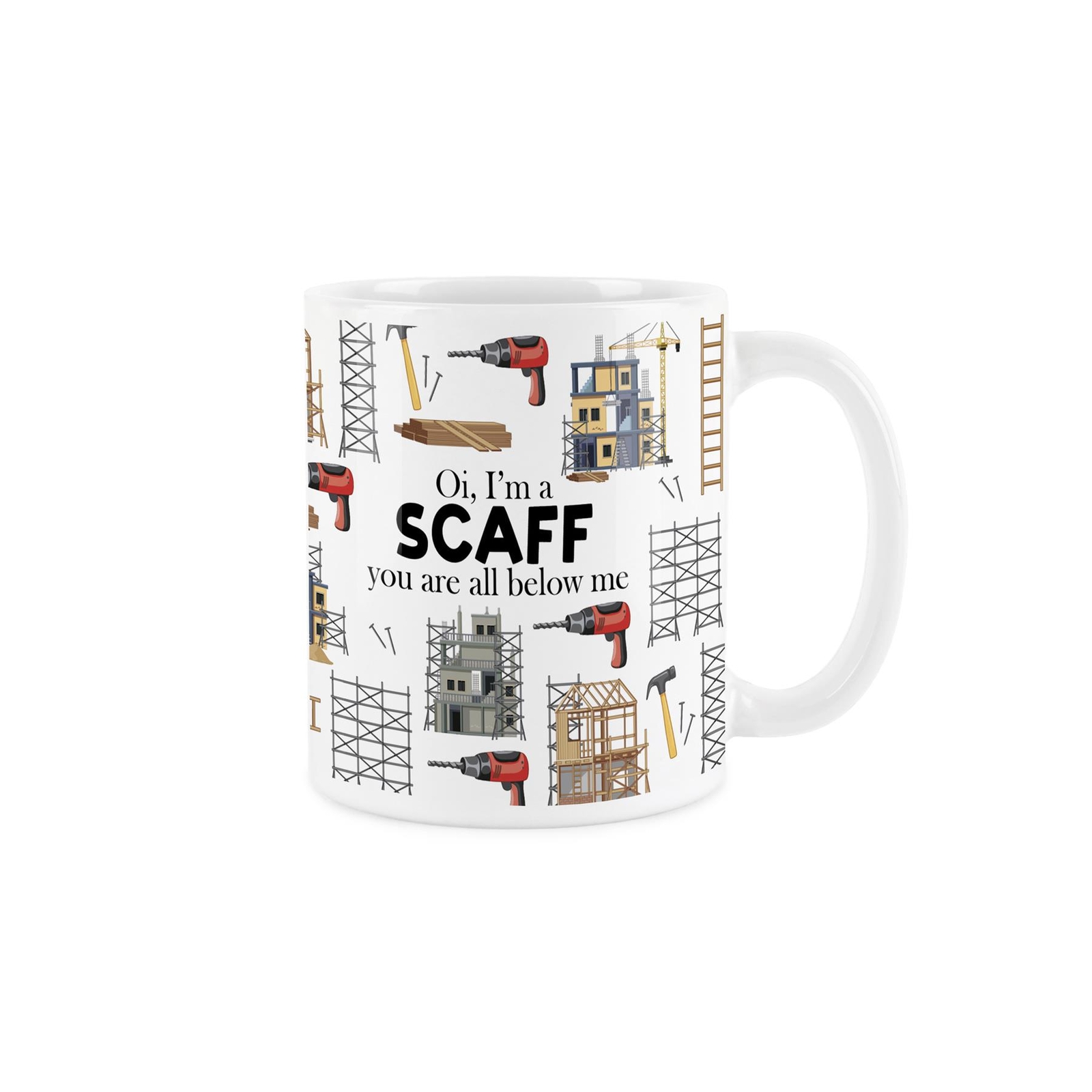 Scaffolder Mug - Novelty Labourer Trades White Ceramic Cup Gift