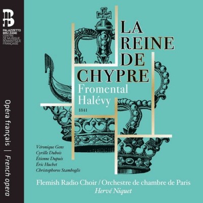 Halevy: La Reine de Chypre by Veronique Gens [Audio CD]