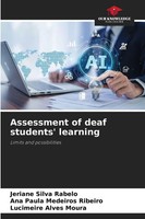 Assessment Of Deaf Students' Learning Limits And Possibilities Rabelo (U. A.)
