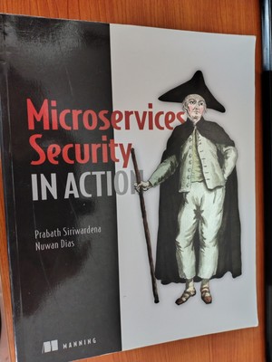 Microservices Security in Action, Prabath Siriward