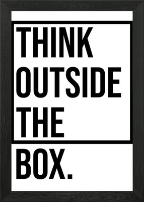 Think outside the box Gerahmtes Wandbild Poster Leinwanddruck Bild
