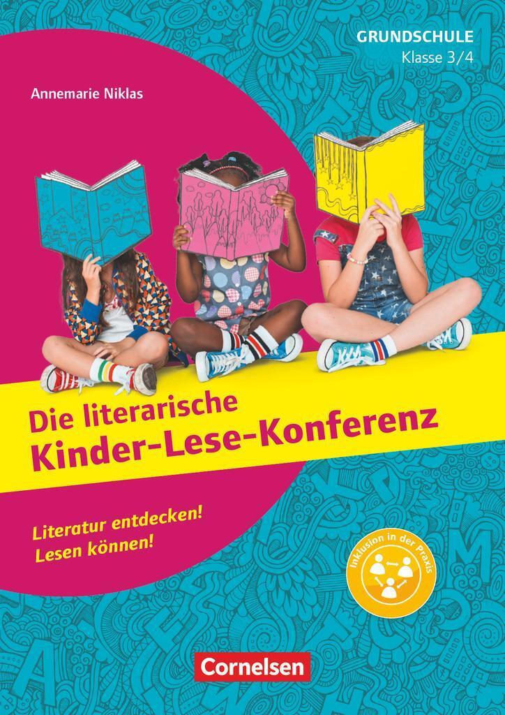 Klasse 3/4 - Die Literarische Kinder-lese-konferenz Annemarie Niklas